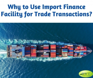 Import Finance Facility for Import and Export 